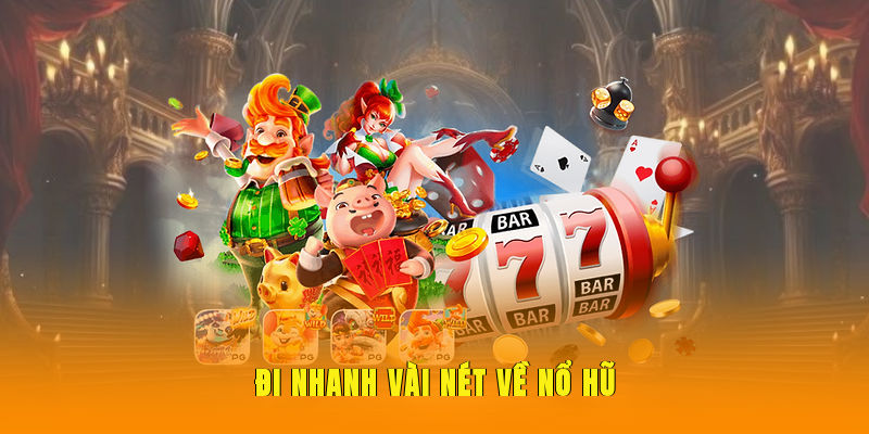 di-nhanh-vai-net-ve-no-hu