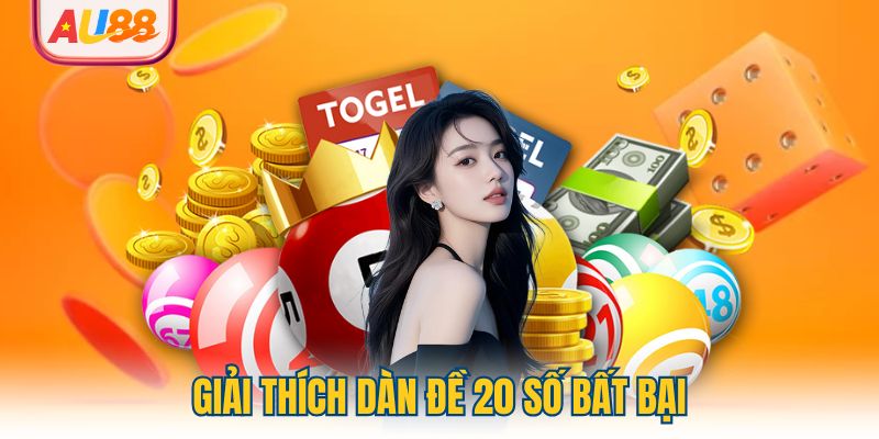 giai-thich-dan-de-20-so-bat-bai