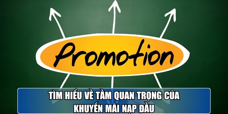 khuyen-mai-nap-dau-tim-hieu-chi-tiet